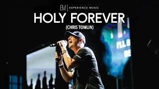 Holy Forever/We Fall Down || Holy Forever Worship Night