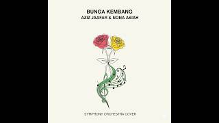Bunga Kembang - Aziz Jaafar & Nona Asiah (Symphony Orchestra Cover) | Ragam Maya