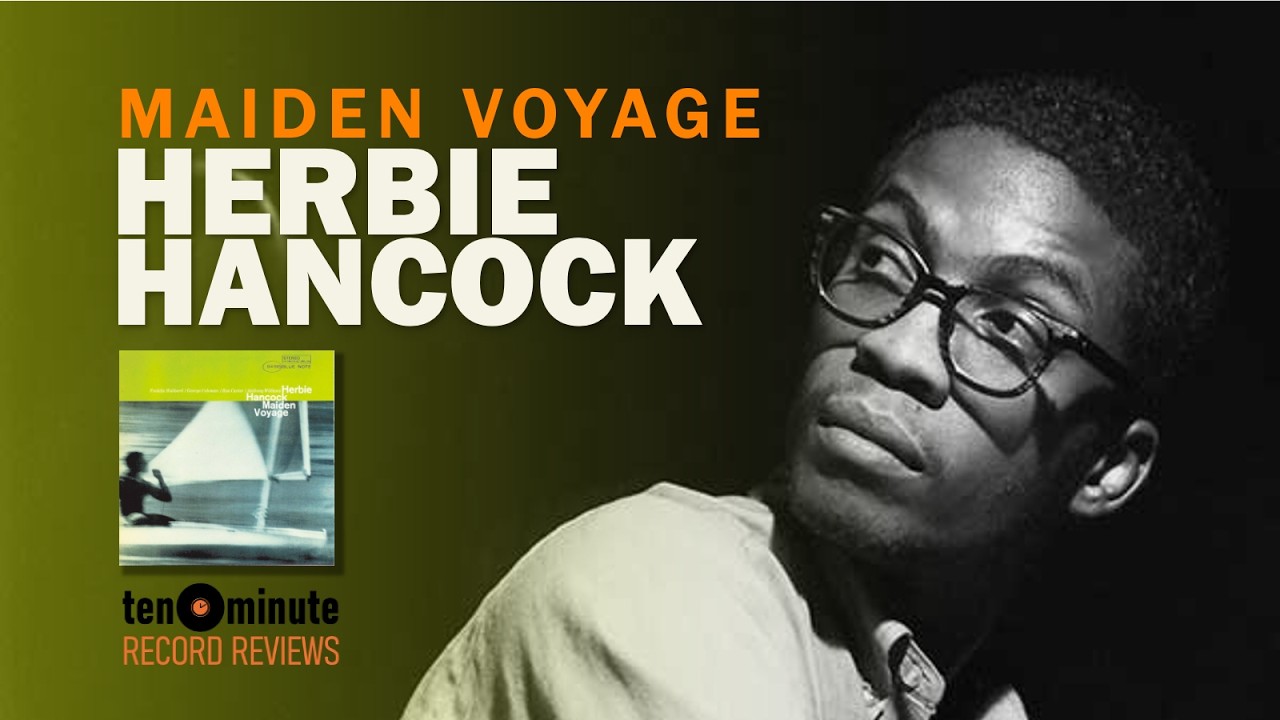 Herbie Hancock - Maiden Voyage (Episode 450) - YouTube
