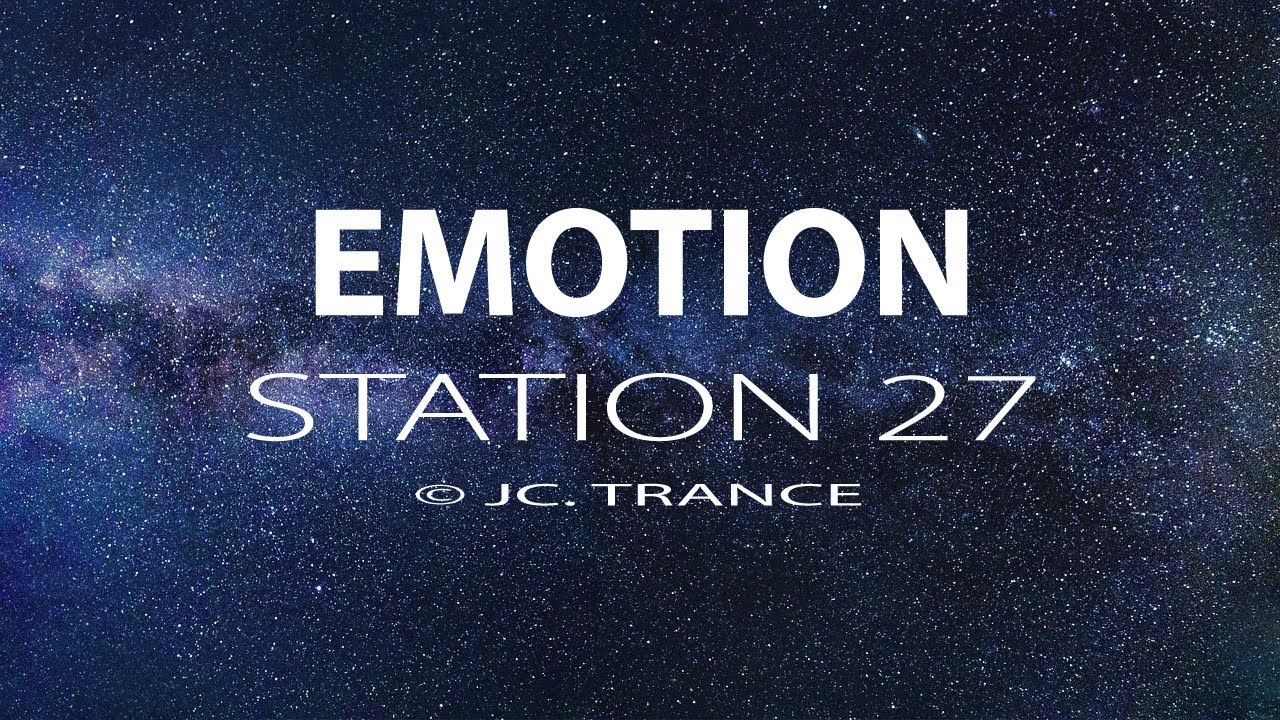 Watch Station 27 - Emotion on YouTube Watch Station 27 - Emotion on YouTube