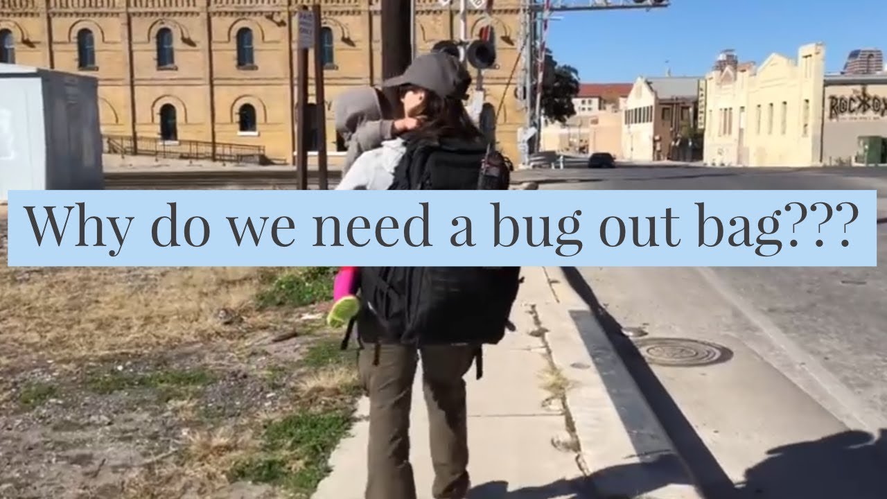 Why Do We Need a Bug Out Bag? [Back To Basics] - YouTube