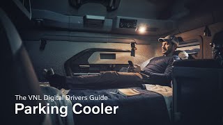 Volvo Trucks — VNL Parking Cooler