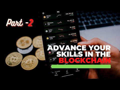 Advance your skills in the Blockchain - Part 2 | Free LinkedIn Learning course