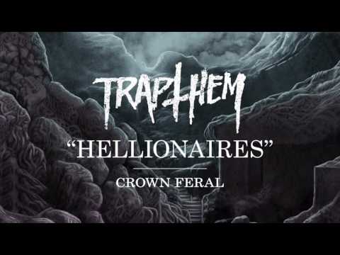 TRAP THEM - "Hellionaires"