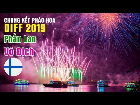 Video Chung Kết Pháo Hoa Đà Nẵng 2019 - Đội Tuyển Phần Lan -... - YouTube