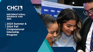 2024 Summer & 2024 Fall Congressional Internship Program - Informational Webinar and Q&A