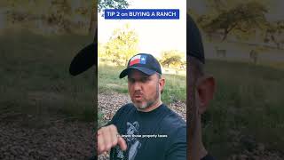 Tip 2 on Buying a Ranch