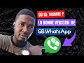 Meilleurs faon de tlcharger la bonne version de gbwhatsapp non pub kervy gbwhatsapp