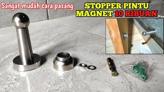 Cara pasang STOPPER PINTU MAGNET