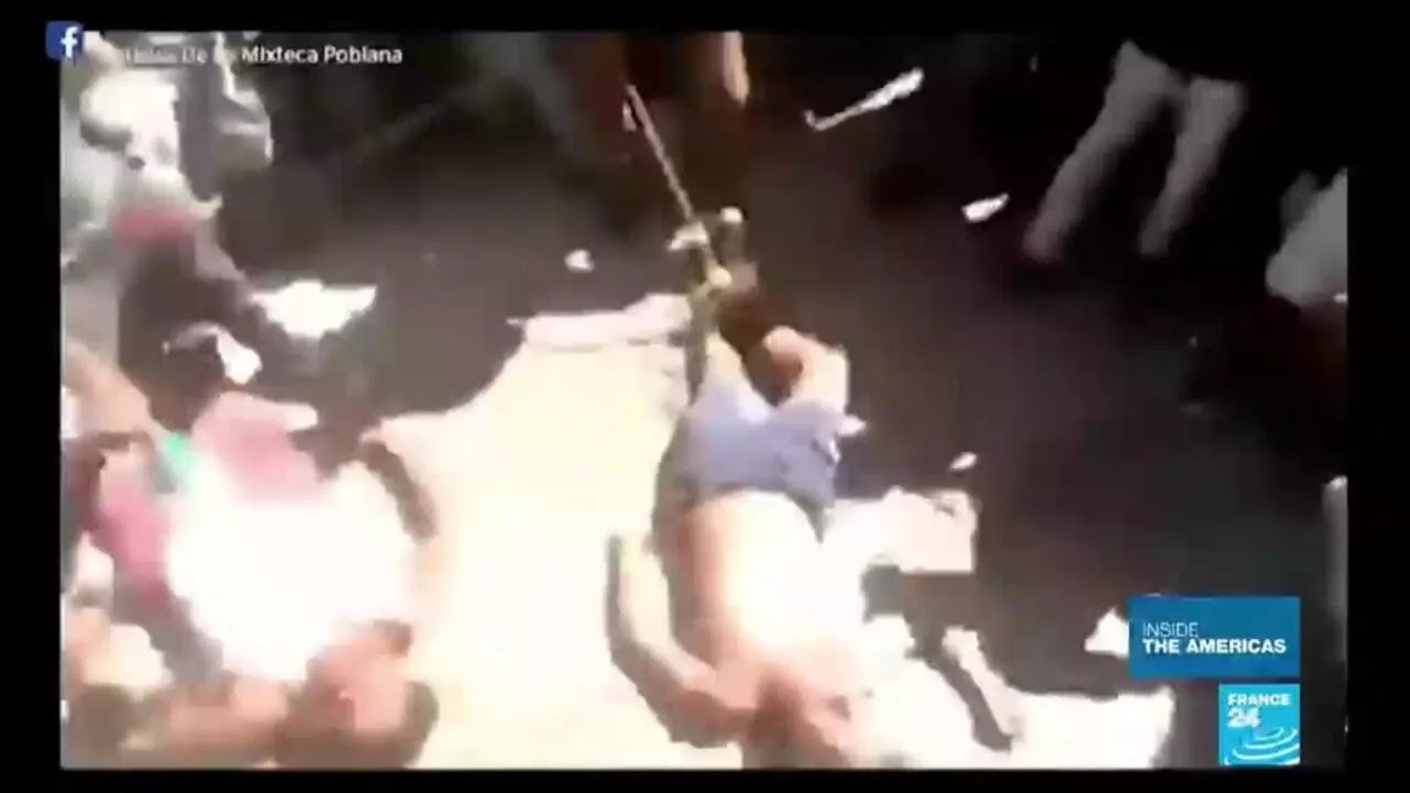 Lynchings in Mexico: When angry mobs take justice into their own hands • FRANCE 24 English