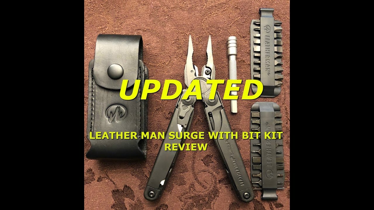 UPDATED Leatherman Surge with 42 Piece Bit Kit and Bit Extender Review