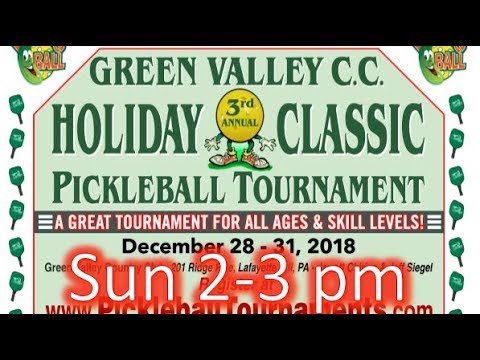 Mixed Doubles - 2-3 pm - Green Valley CC Holiday Classic Pickleball Tourney - YouTube