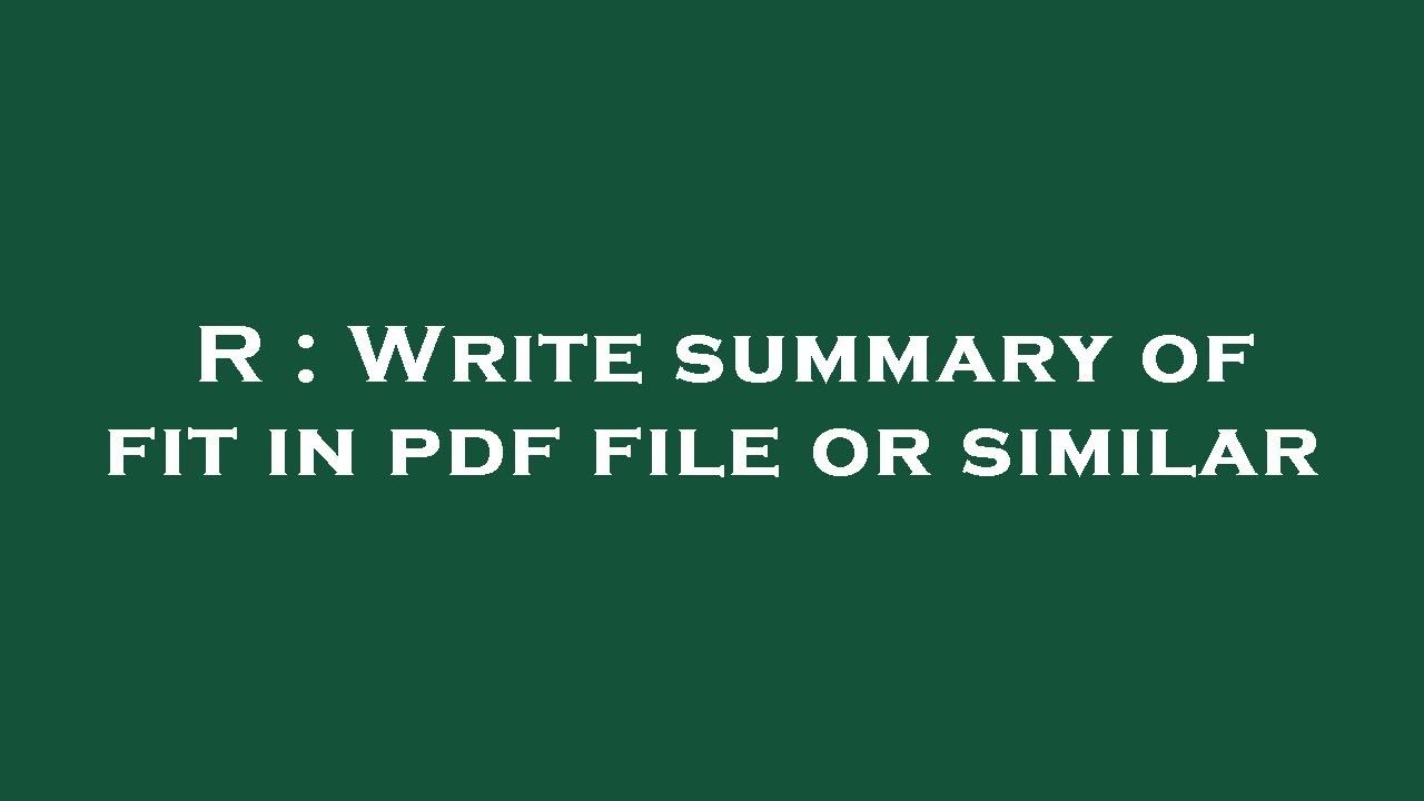 r-write-summary-of-fit-in-pdf-file-or-similar-youtube