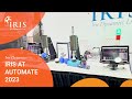 Iris dynamics at automate 2023 review