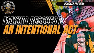 Making Rescues an Intentional Act