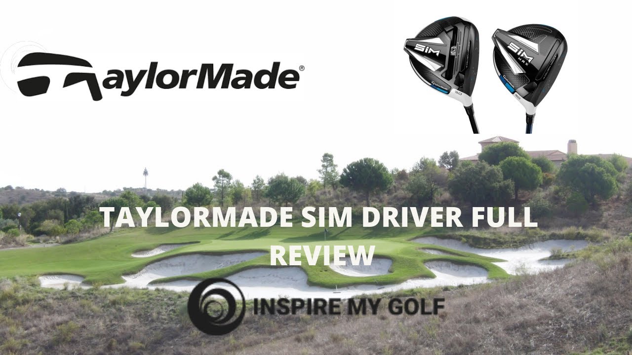 Taylormade SIM Drivers Review - YouTube