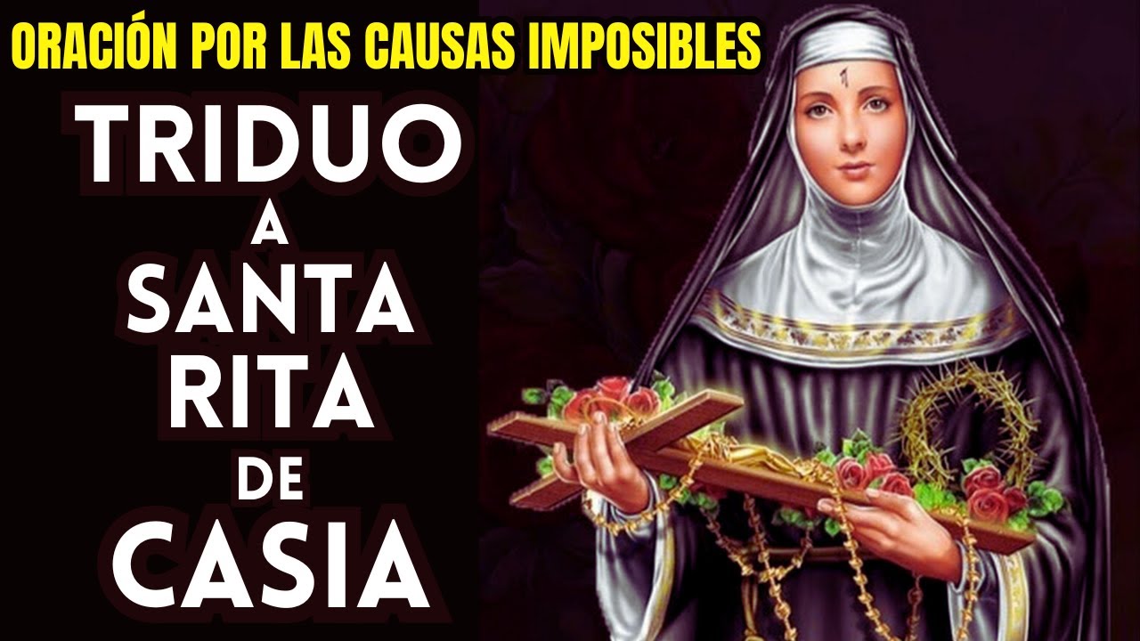SANTA RITA DE CASIA | TRIDUO PARA SITUACIONES DESESPERADAS