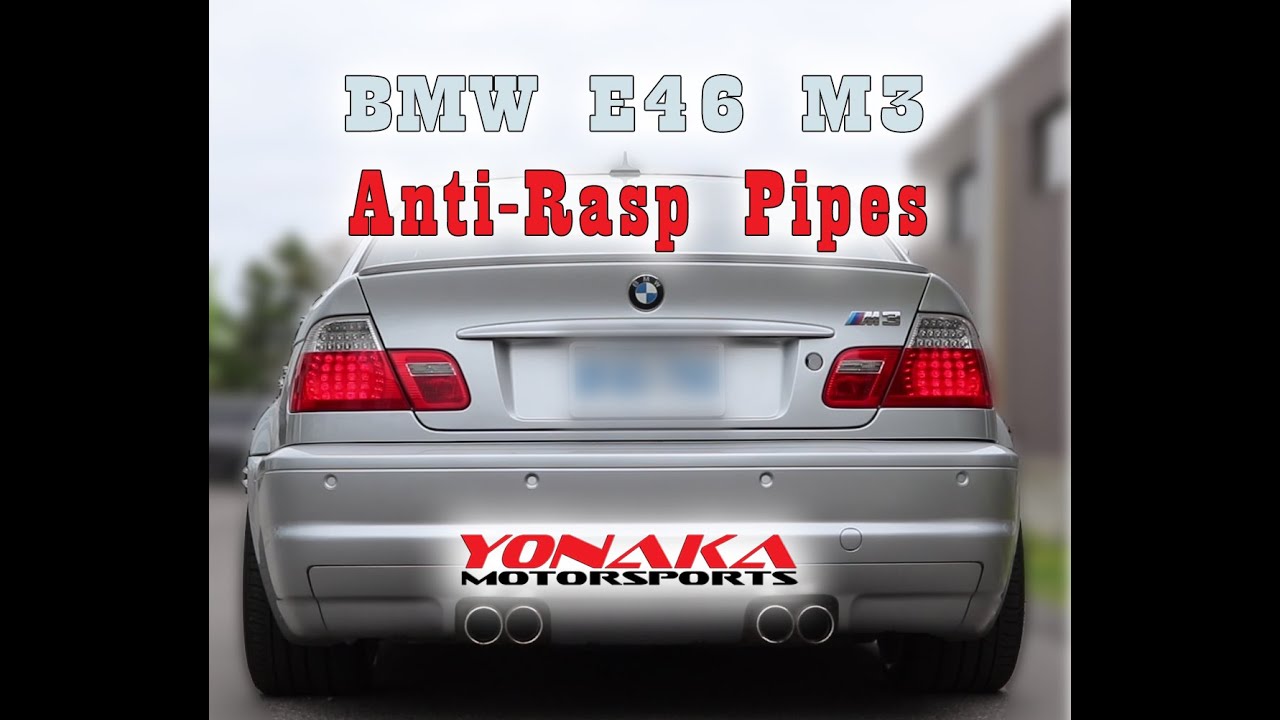 Yonaka 0106 BMW E46 M3 Rasp Pipe Section 1 YouTube