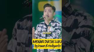 Download Lagu MENARI DIATAS LUKA - Irwan Krisdiyanto #dangdut #fyp #viral #shorts