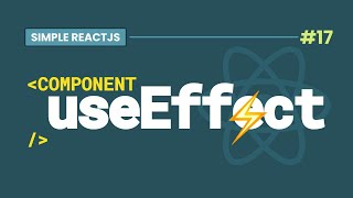 #17 React useEffect Hook Simplified with examples