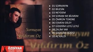 Yıldırım Öz - Sormayın  Resimi