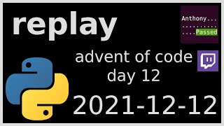 replay - aoc 2021 day 12 - 2021-12-12