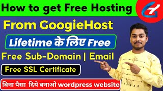 How to Get FREE WordPress Hosting For LifeTime With Proof 2023 | Googiehost Hosting Setup Tutorial
