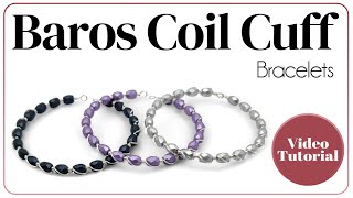Baros Wire Cuff Bracelet Tutorial