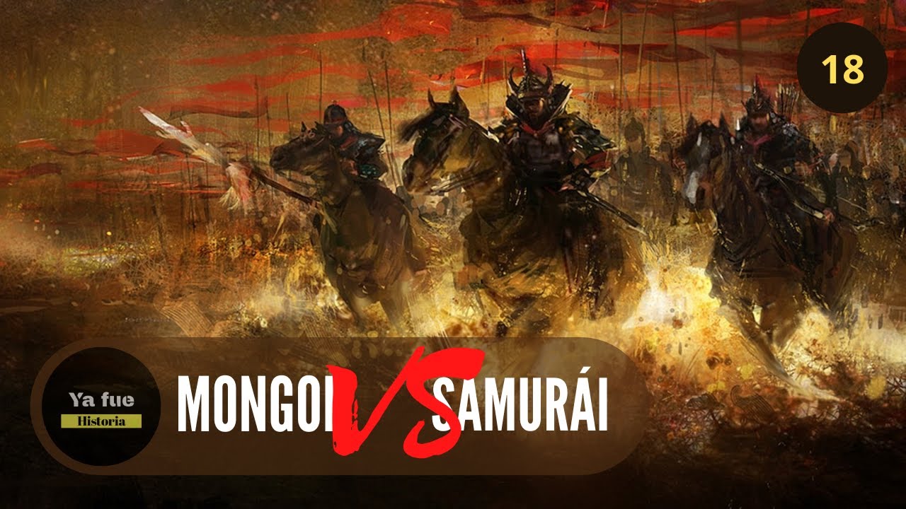 [MONGOLES VS SAMURÁI] Qué pasó 1274 / 1281 Invasión Mongol a Japón