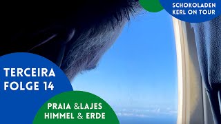 Azoren 🌿 Terceira 🌿 14 🌿 Praia und Lajes, Himmel und Erde