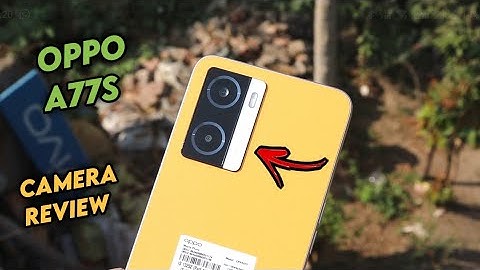 Oppo A77s camera test || A77s camera settings