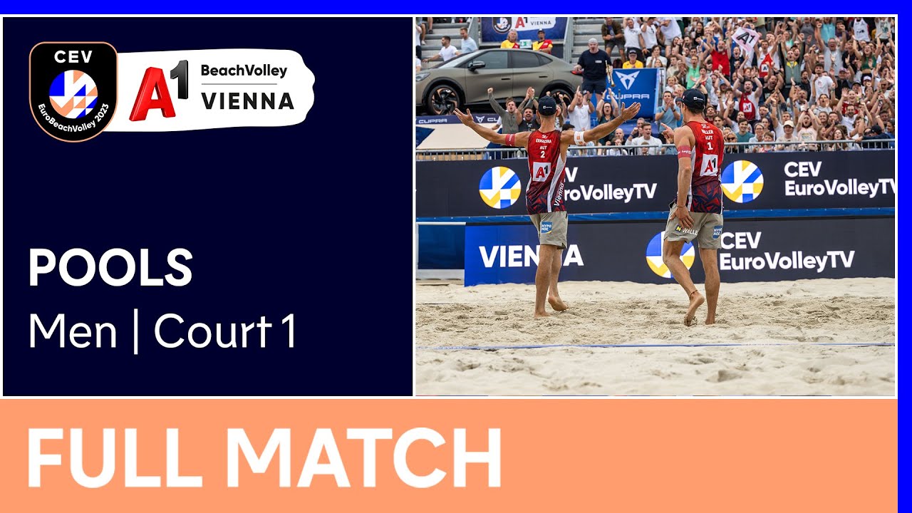 Full Match CEV EuroBeachVolley 2023 Mens Pools Court 1