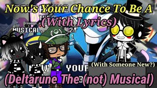 The Ethans + ??? React To:Now's Your Chance To Be A With Lyrics By Man On The Internet (Gacha Club)