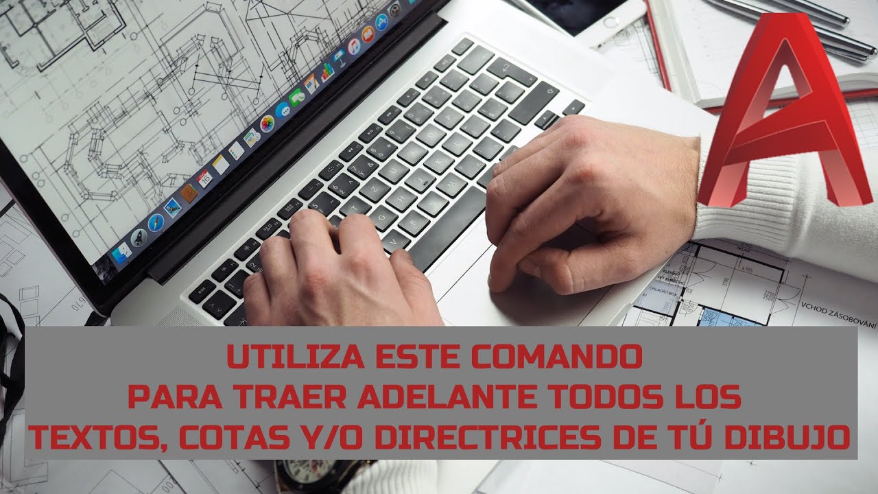 Autocad utiliza este comando para traer al frente todos los textos