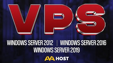 AvaHost VPS for: Windows server 2012 | Windows server 2016 | Windows server 2019