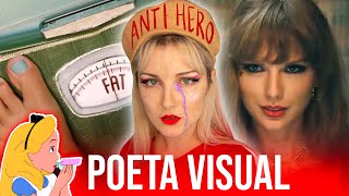 ANÁLISIS de ANTI HERO - Taylor Swift y LA POESÍA VISUAL