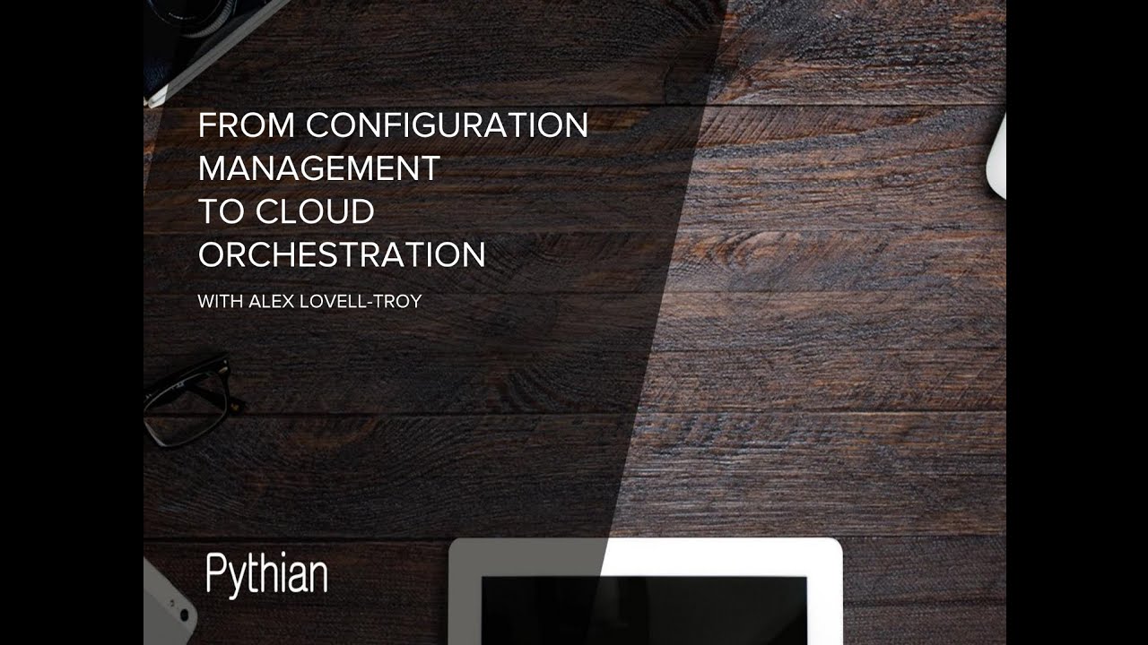 From Configuration Management to Cloud Orchestration - Alex Lovell-Troy @ Cloud Expo June 2016