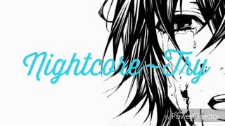 Nightcore~Try (male version)