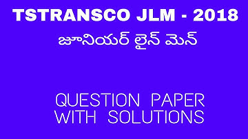 TSTRANSCO JLM 2018 | QUESTION PAPER WITH SOLUTIONS | TSSPDCL JLM