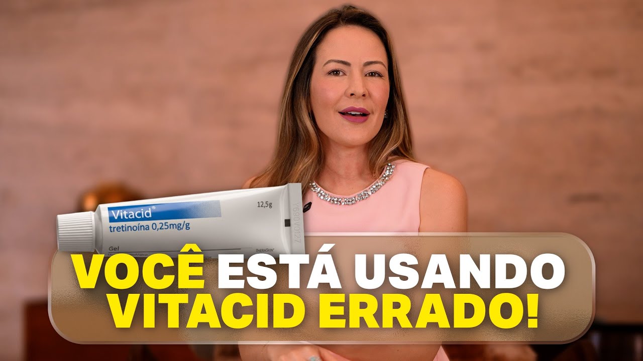 Tretinoína (Vitacid/Vitanol): Como Usar Sem Danificar a Sua Pele