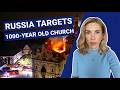 russia targets 1000-year old church