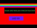 Mass and Molar Concentration