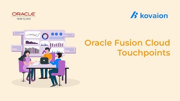 Oracle Fusion Cloud | Touchpoints | Quickreads