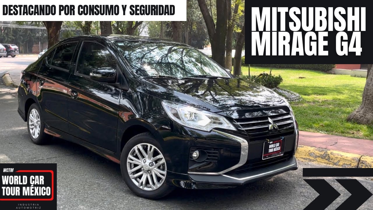 Mistubushi Mirage G4 2024 ¡El sedan mas rendidor y seguro! YouTube