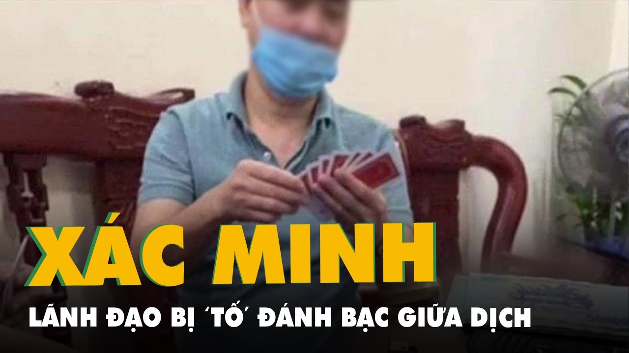 'Tố' lãnh đạo phường ở Hà Nội tụ tập đánh bạc giữa mùa... - youtube