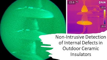 Non Intrusive Detection of Internal Defects in Outdoor Ceramic Insulators
