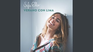 Miniatura de vídeo de "Sofia Ellar - Verano Con Lima"
