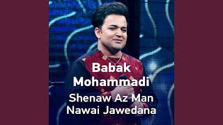 Shenaw Az Man Nawai Jawedana - Babak Mohammadi