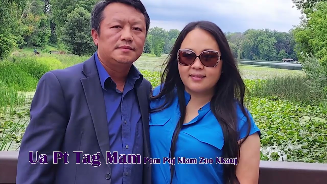 Ua Pt Tag Mam Pom Poj NIam Zoo Nkauj. 9/4/23