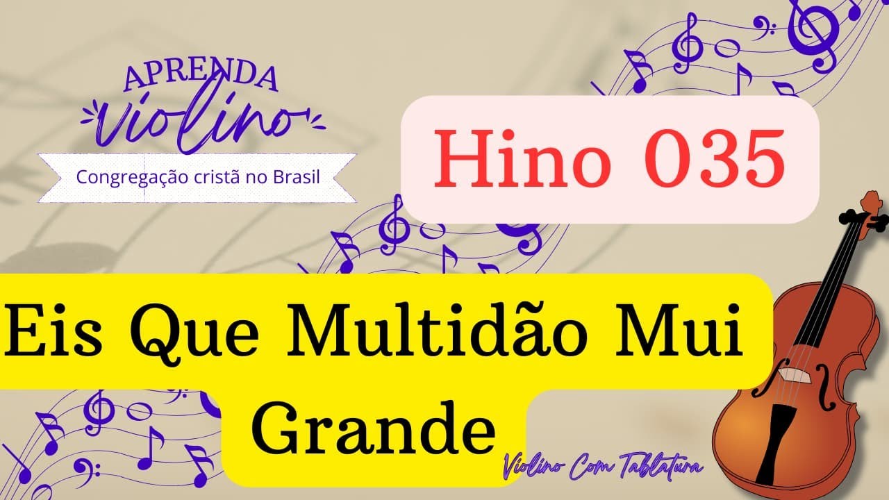 Aprenda a Eis que multidão mui grande no Violino | Tutorial com Tablatura 